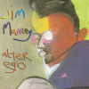 Jim Manley - Alter Ego
